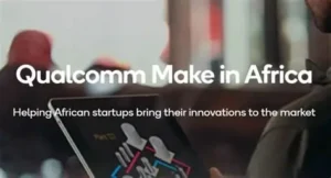 Qualcomm Make in Africa 2026 funding opportunity